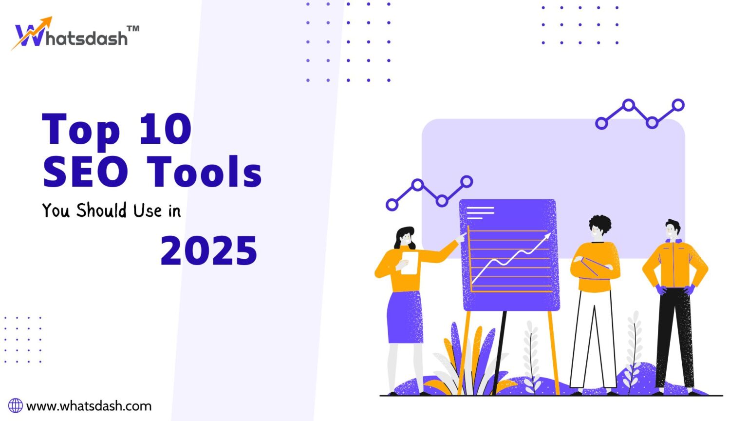 Top 10 SEO Tools You Should Use Right Now in 2025