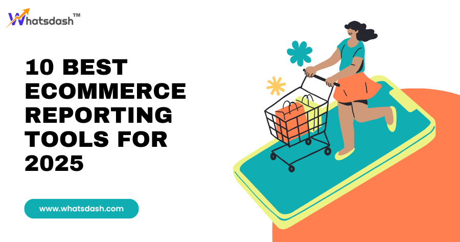 Best Ecommerce Reporting Tools
